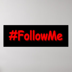 "#FollowMe" Cute Design. Buy Now Poster
