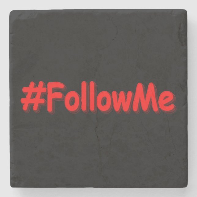 "#FollowMe" Cute Design. Buy Now Stone Coaster (Front)