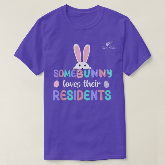 Folsom Care Center Easter Bunny Nursing Home  T-Shirt (Design Front)