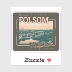 FOLSOM SACRAMENTO CALIFORNIA - CITY OF FOLSOM CA