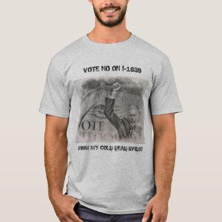 Fom my Cold Dead Hands!! T-Shirt