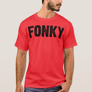 Fonky T-Shirt