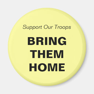 (Font style 1) Support Our Troops ... HOME Magnet