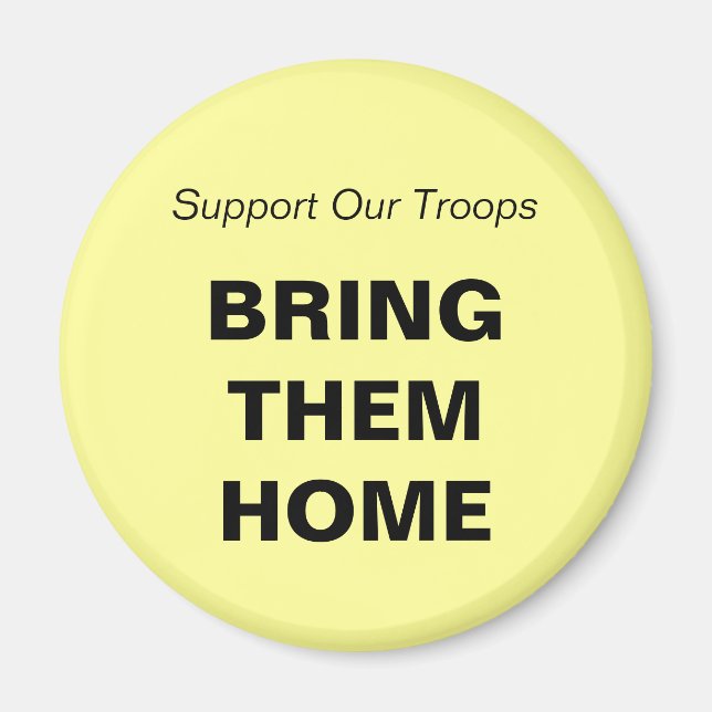 (Font style 1) Support Our Troops ... HOME Magnet (Front)