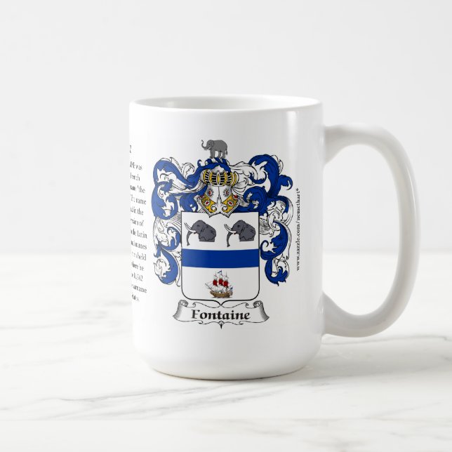 Fontaine, the Origin, the Meaning and the Crest Coffee Mug (Right)