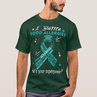 Food Allergies Warrior, I Battle Food Allergies Wh T-Shirt