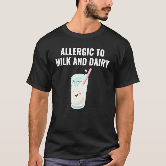 Food Allergy Awareness Milk Dairy Allergic Reactio T-Shirt (Front)