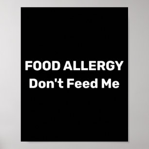 Food Allergy Dont Feed Me Text Template  Poster
