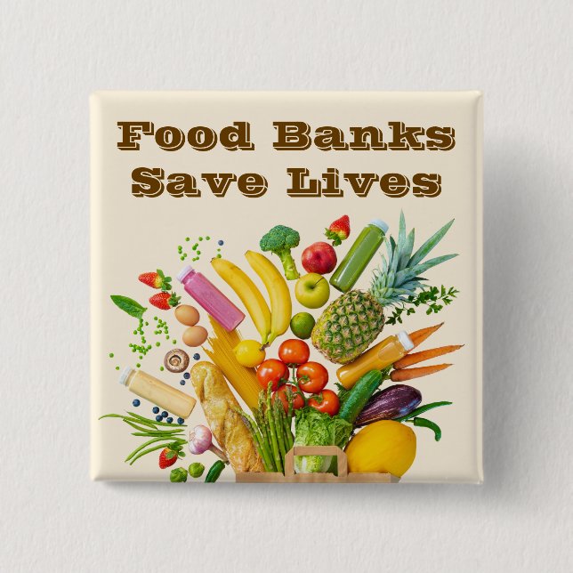 Food Banks Save Lives 15 Cm Square Badge (Front)