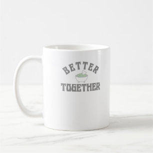 Food Better Together Chips Guac Text Graphic Style Coffee Mug