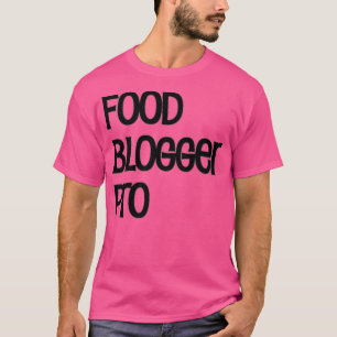 Food Blogger T-Shirt