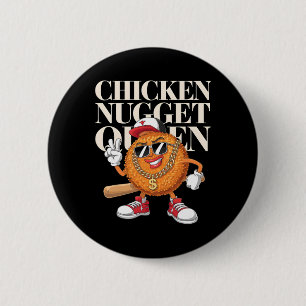 Food Chicken Nugget Queen 6 Cm Round Badge
