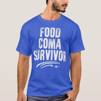 Food Coma Survivor T-Shirt