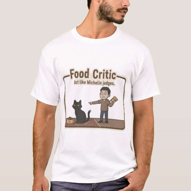 Food Critic T-Shirt (Front)