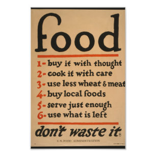 Food, Don't Waste It - Vintage War Poster