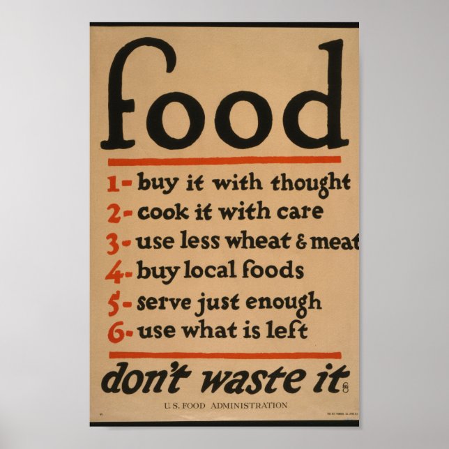 Food, Don't Waste It - Vintage War Poster (Front)