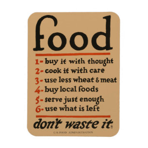 Food, Don't Waste It- Vintage WWI Conservation Magnet