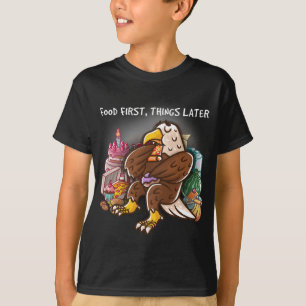 Food First Things Later Foodie Nerd Geek Pizza Bal T-Shirt