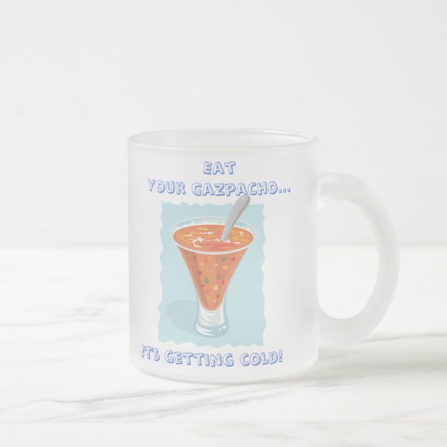 Food For Thought_Eat Your Gazpacho Frosted Glass Coffee Mug (Right)