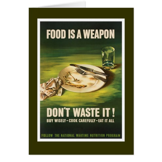 Food Is A Weapon - WW2 (Front)