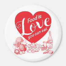Food Is Love You Can Eat Magnet-Amore II
