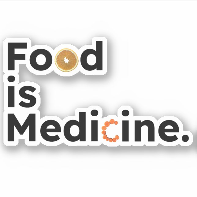 Food is Medicine  (Front)