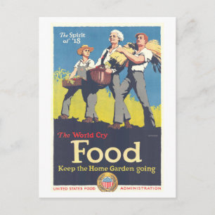 "Food: Keep the Home Garden Going" WWI Postcard