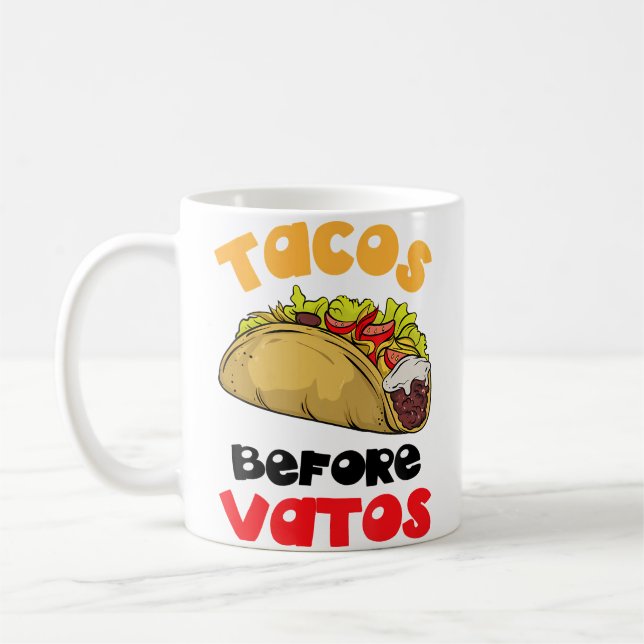 Food Lovers Tacos Before Vatos Coffee Mug (Left)