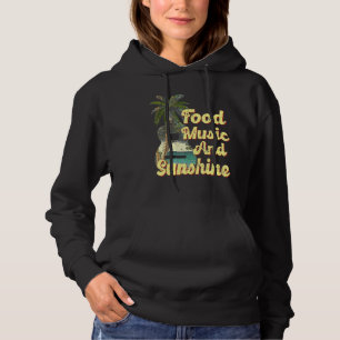 Food Music Sunshine Guitar Beach Vacation Summer Hoodie
