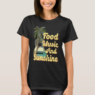 Food Music Sunshine Guitar Beach Vacation Summer T-Shirt
