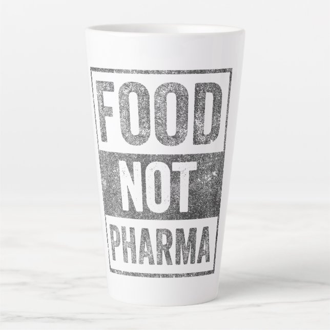 Food Not Pharma Natural Organic Nutrition Latte Mug (Front)