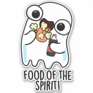 Food Of The Spirit Funny Ghost Pun 