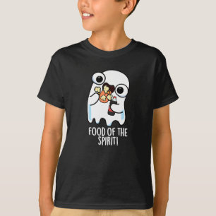 Food Of The Spirit Funny Ghost Pun Dark BG T-Shirt