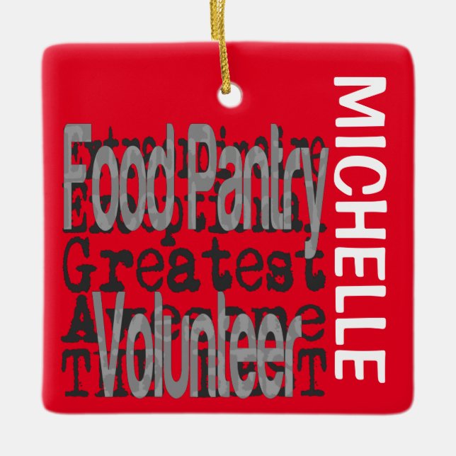 Food Pantry Volunteer Extraordinaire CUSTOM Ceramic Ornament (Front)
