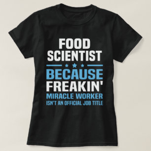 Food Scientist T-Shirt