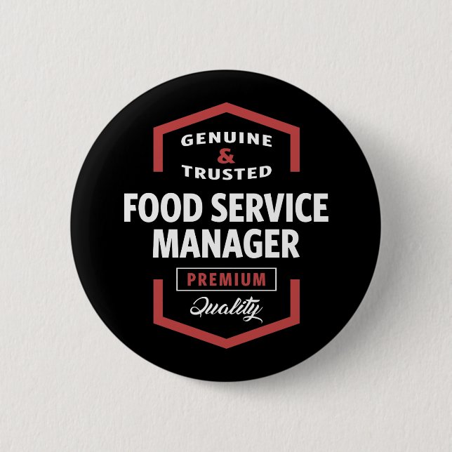 Food Service Manager Logo Gift Ideas 6 Cm Round Badge (Front)
