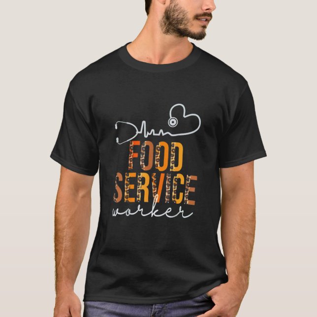 Food Service Worker Leopard Heartbeat Appreciation T-Shirt (Front)