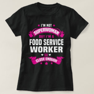 Food Service Worker T-Shirt