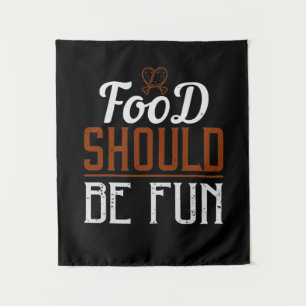 Food Should Be Fun Tapestry