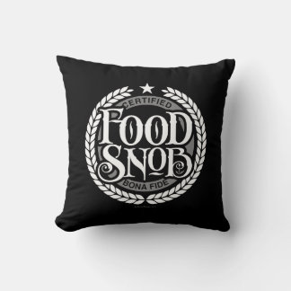 Food Snob - funny food lover Cushion
