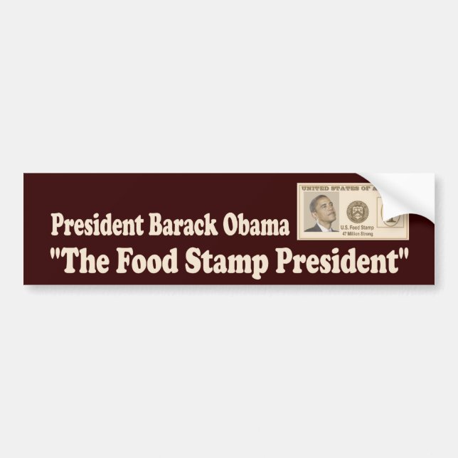 Food Stamp President Obama Bumper Sticker (Front)
