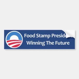 Food Stamp President Winning The Future Bumper Sticker