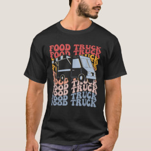 Food Truck Groovy T-Shirt