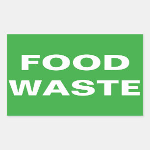 Food Waste Sign Rectangular Sticker