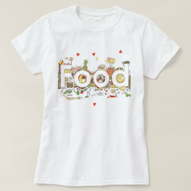 Food Word Art Colourful Funny Baking Typography T-Shirt (Design Front)