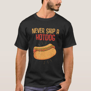 Foodie Hot Dog Franks Sausage Fast Food Hotdog T-Shirt