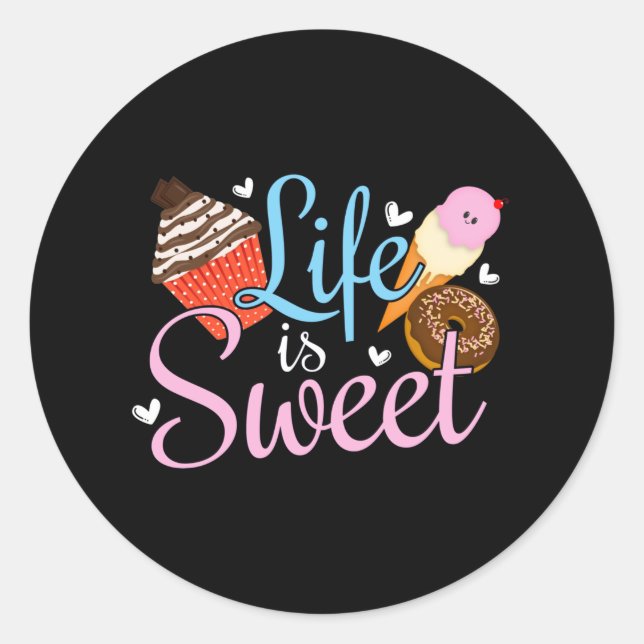 Foodie Life is Sweet Baking Quote - Cupcake Art Classic Round Sticker (Front)