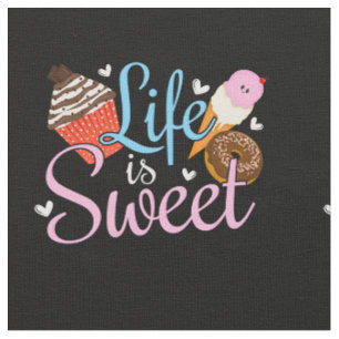 Foodie Life is Sweet Baking Quote - Cupcake Art Fabric