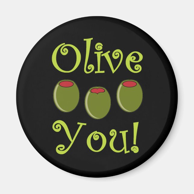 Foodie Olive You Magnet (Front)