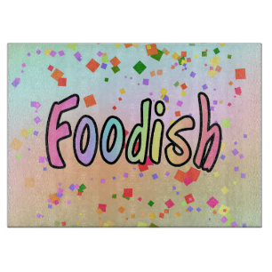 FOODISH CUTTING BOARD